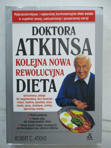 Atkins Robert C. - Kolejna nowa rewolucyjna dieta doktora Atkinsa