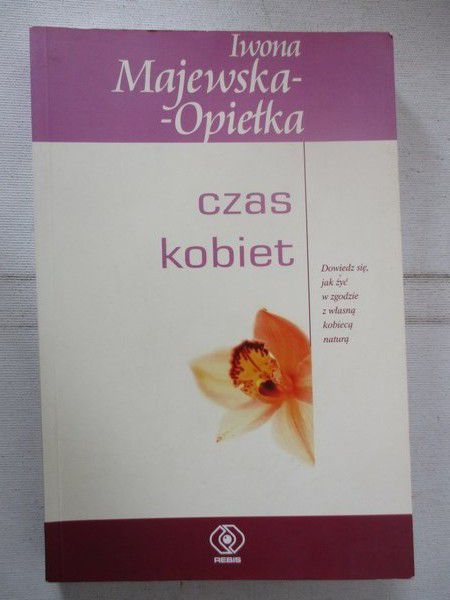 Majewska-Opietka Iwona - Czas kobiet
