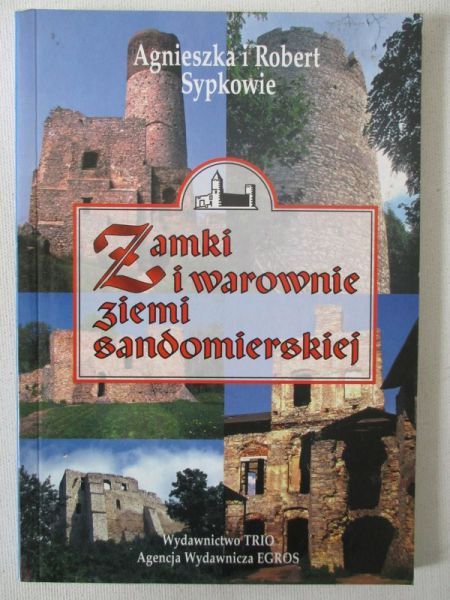 Sypkowe    - Zamk  warowne zem sandomerskej