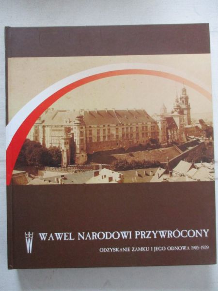 Wawel narodowi przywrócony