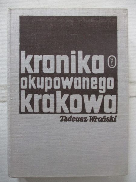 Kronika okupowanego Krakowa