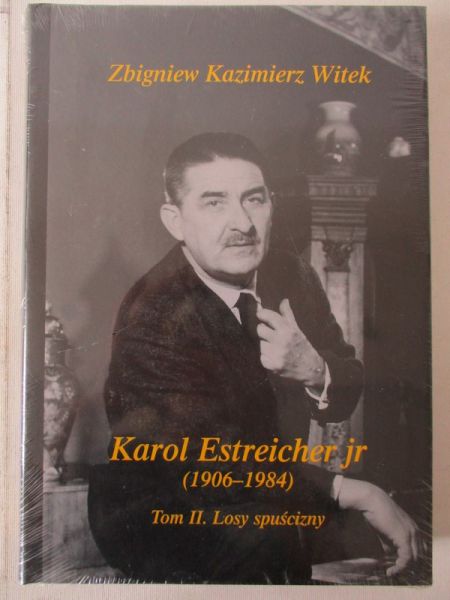 Karol Estreicher jr (1906-1984). Tom II, Nowa