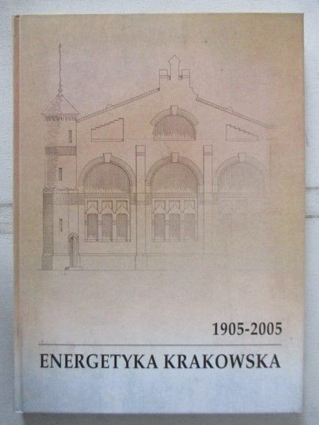 Energetyka krakowska 1905-2005