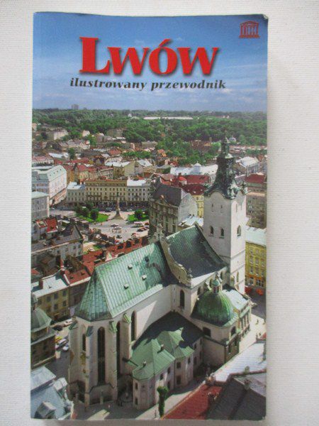 Biriulow Jurij (red.) - Lwów. Ilustrowany przewodnik