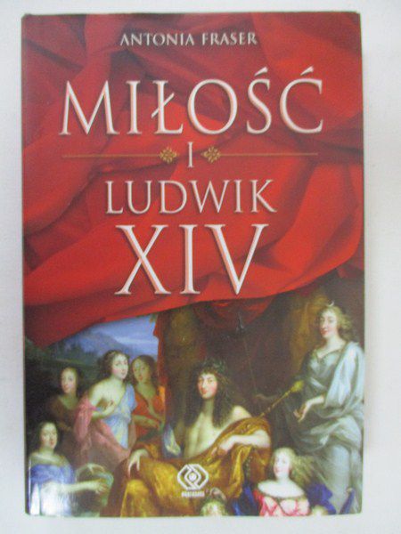 Miłość i Ludwik XIV