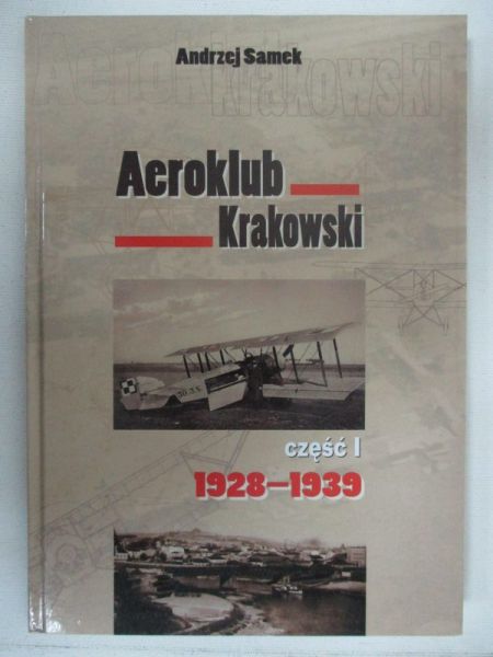 Aeroklub Krakowski, część I