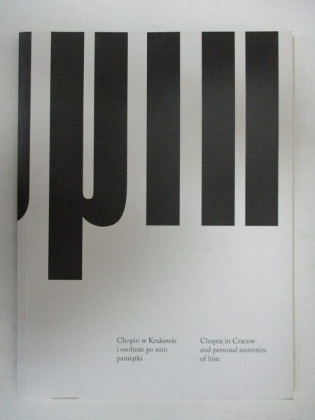 Chopin w Krakowie i osobiste po nim pamiątki