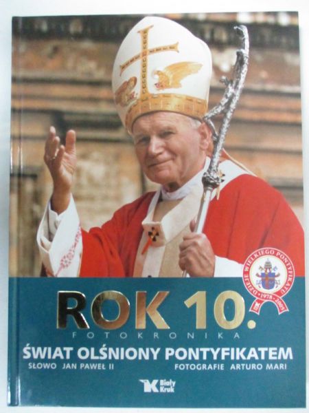 Rok 10. Świat olśniony pontyfikatem