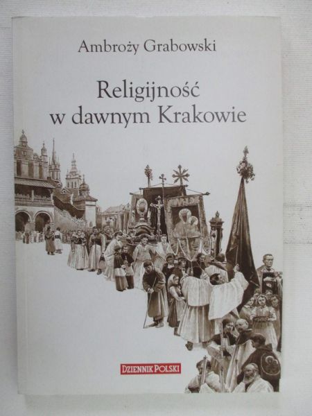 Religijność w dawnym Krakowie