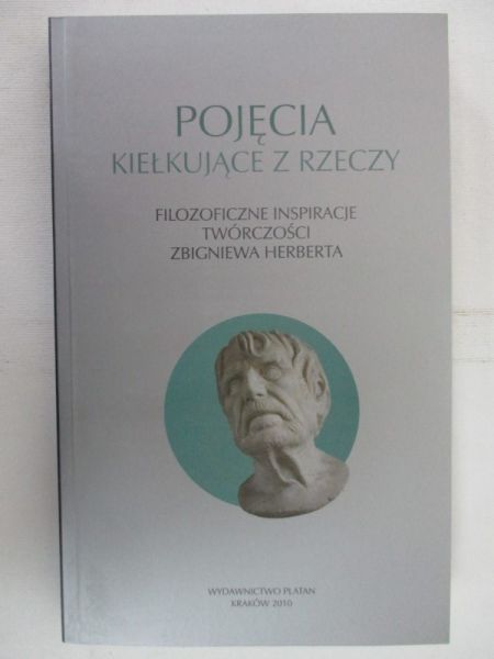 Ruszar M.J. (red.) - Pojęcia kiełkujące z rzeczy