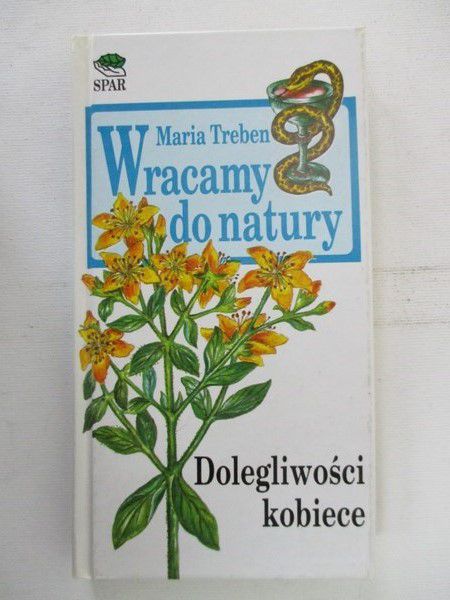 Wracamy do natury. Dolegliwości kobiece