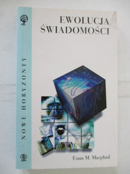 Macphail Euan - Ewolucja świadomości