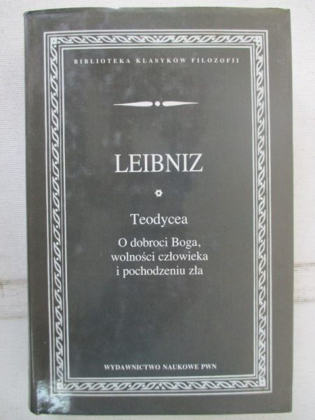 Teodycea - O dobroci Boga, wolności człowieka i pochodzeniu zła, BKF