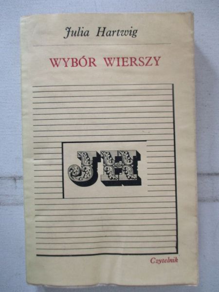 Hartwig Julia - Wybór wierszy