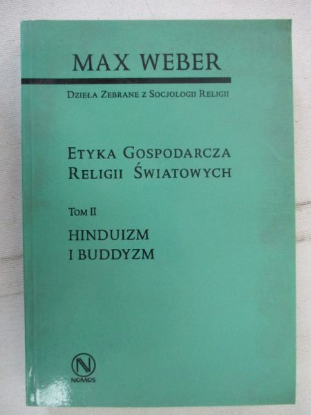 Dzieła zebrane z socjologii religii. Etyka gospodarcza religii światowych
