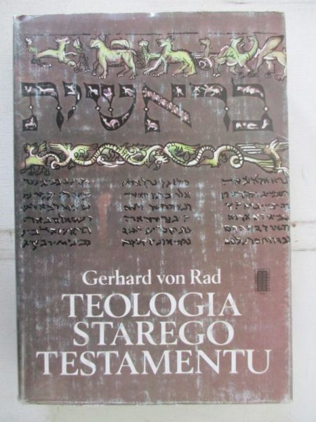 Rad von Gerhard - Teologia Starego Testamentu