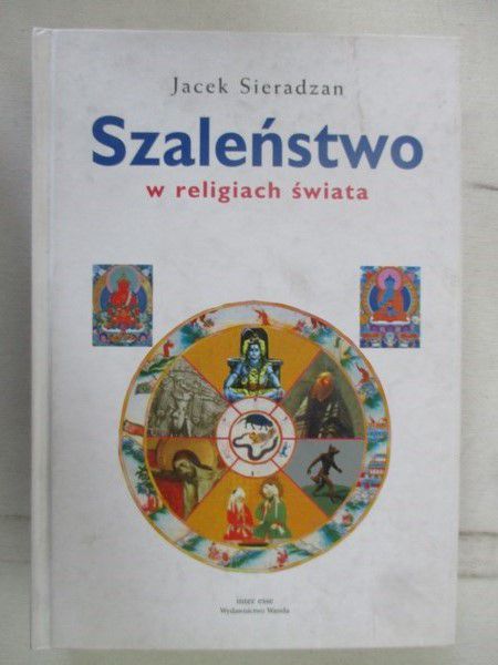 Szaleństwo w religiach świata