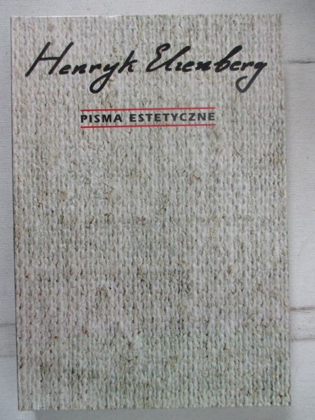 Elzenberg Henryk - Pisma estetyczne