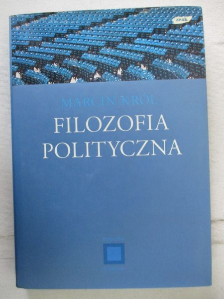 Król Marcin  - Filozofia polityczna