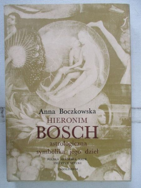 Hieronim Bosch. Astrologiczna symbolika jego dzieł, Tom 26