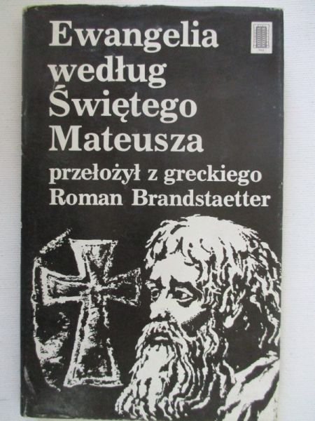 Brandstaetter Roman (przeł.) -  Ewangelia według Świętego Mateusza