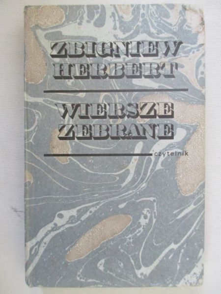 Herbert Zbigniew - Wiersze zebrane