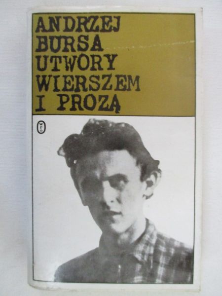 Bursa Andrzej - Utwory wierszem i prozą