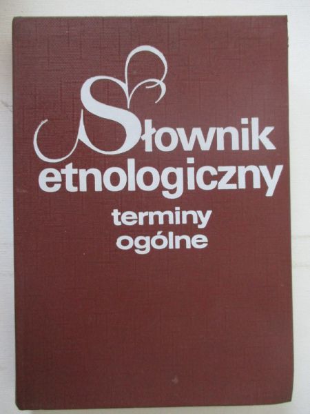 Słownik etnologiczny: terminy ogólne