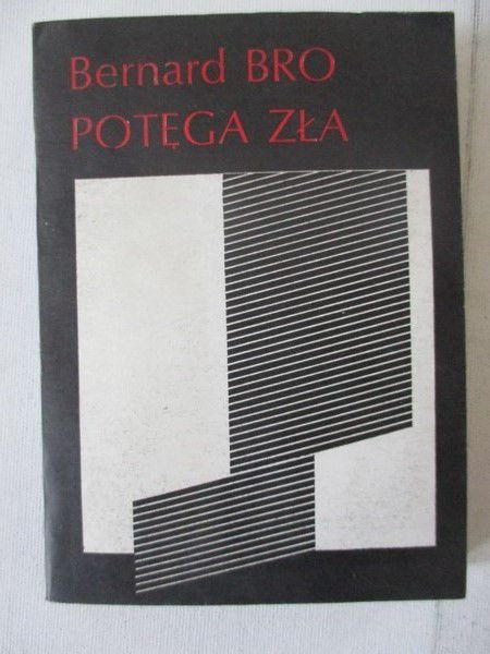 Bro Bernard - Potęga zła