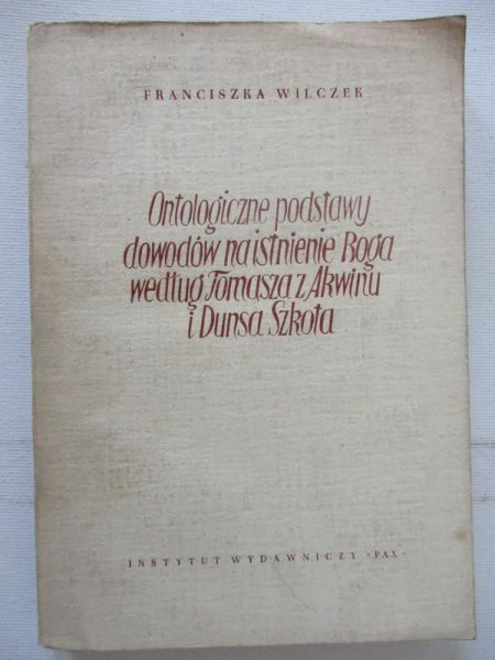 Ontologiczne podstawy dowodów na istnienie Boga według Tomasza z Akwinu i Dunsa Szkota
