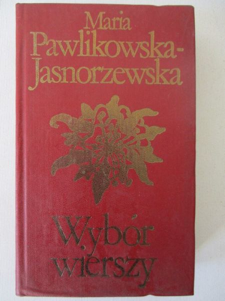 Pawlikoska-Jasnorzewska Maria  - Wybór wierszy