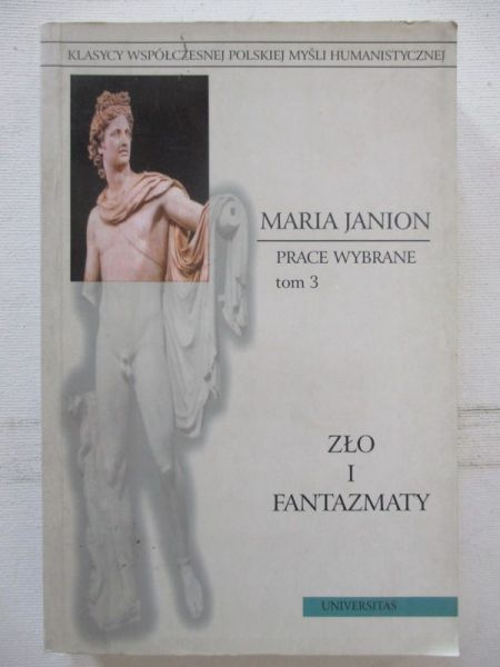 Janion Maria - Prace wybrane. Zło i fantazmaty, tom 3