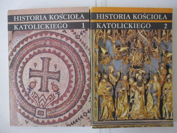 Historia Kościoła Katolickiego. Tom I-II