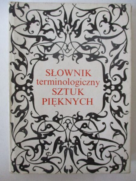 Słownik terminologiczny sztuk pięknych
