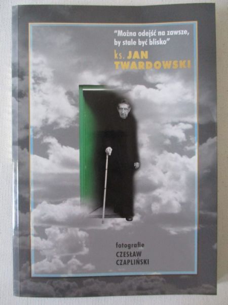 Można odejść na zawsze, by stale być blisko