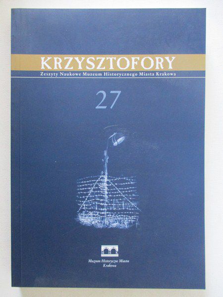 Biedrzycka Anna (red.) - Krzysztofory, Tom XXVII