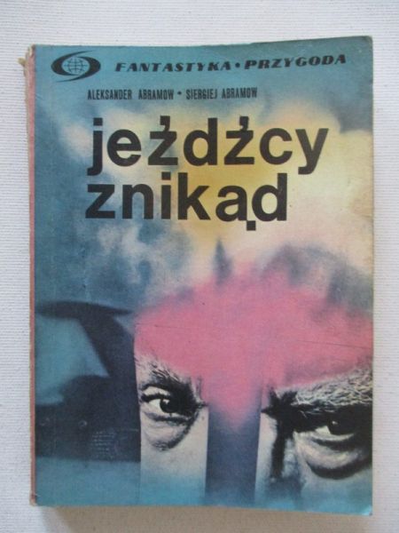 Abramow Aleksander - Jeźdźcy znikąd