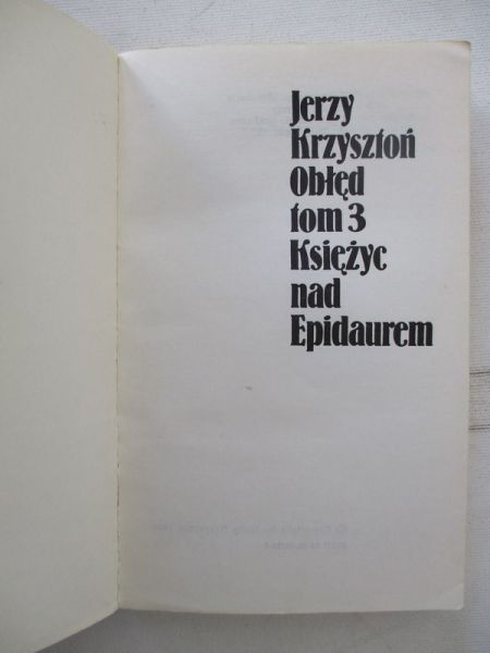 Obłęd, Tom I-III