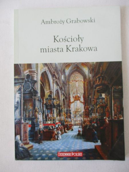 Kościoły miasta Krakowa