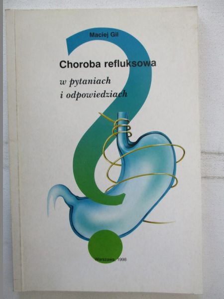 Choroba refluksowa w pytaniach i odpowiedziach