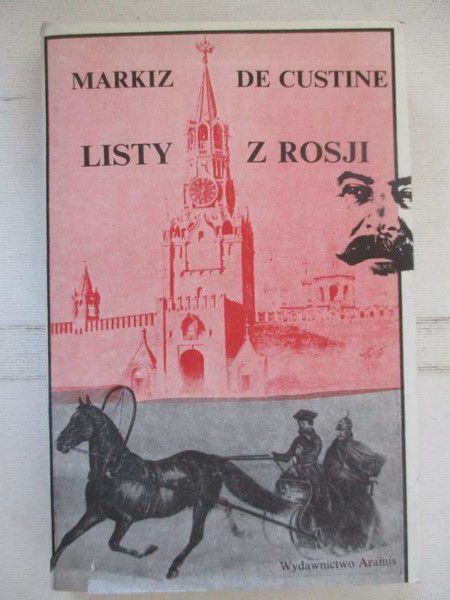 De Custine Markiz - Listy z Rosji