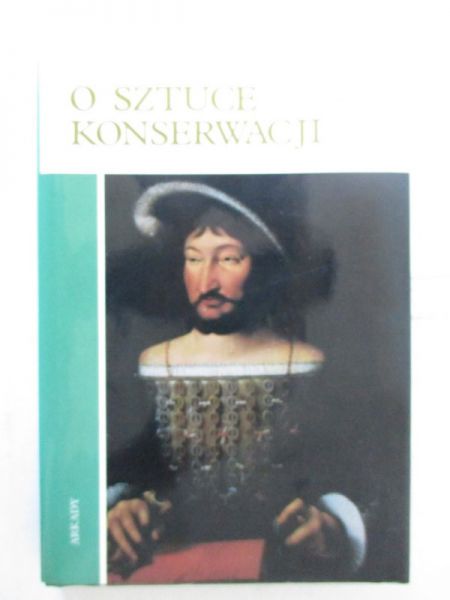 Marconi Bohdan - O sztuce konserwacji