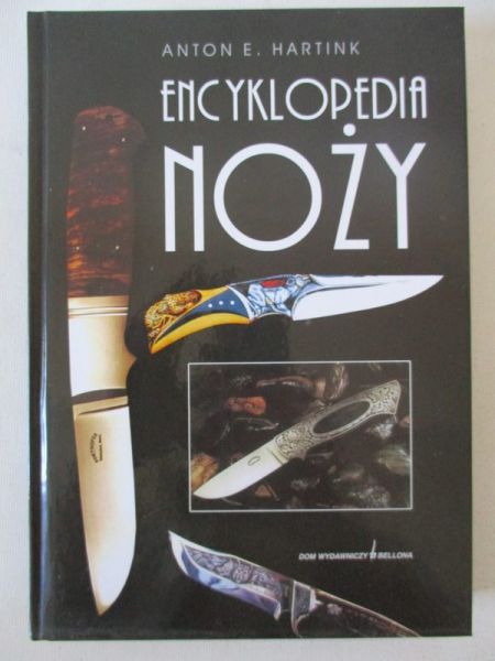 Hartink Anton E. - Encyklopedia noży