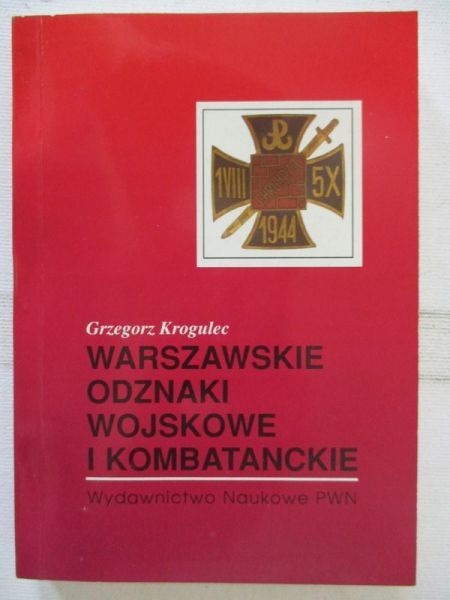 Krogulec Grzegorz - Warszawskie odznaki wojskowe i kombatanckie