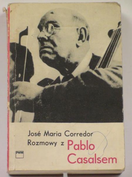 Corredor Jose M. - Rozmowy z Pablo Casalsem