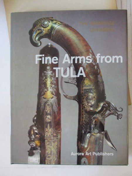 Mavrodin Valentin (red.) - Fine Arms from TULA