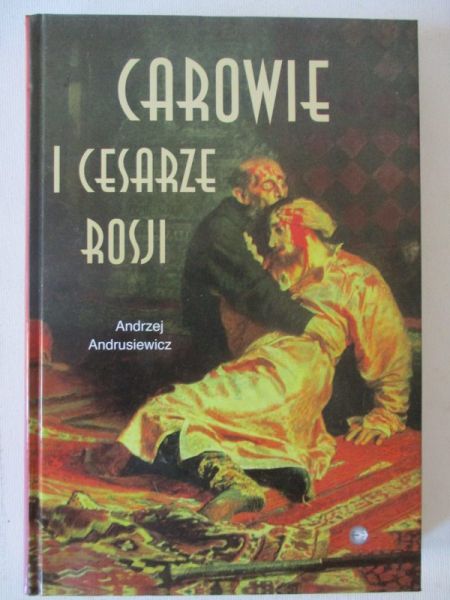 Carowie i cesarze Rosji