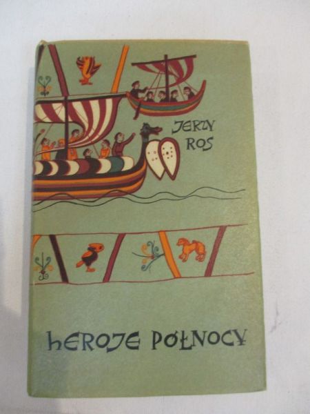 Ros Jerzy - Heroje północy