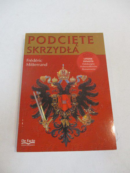 Mitterrand Frederic - Podcięte skrzydła