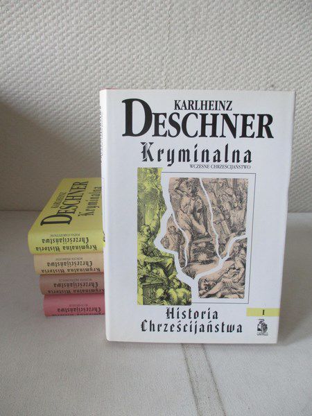Kryminalna historia chrześcijaństwa, t. I-III